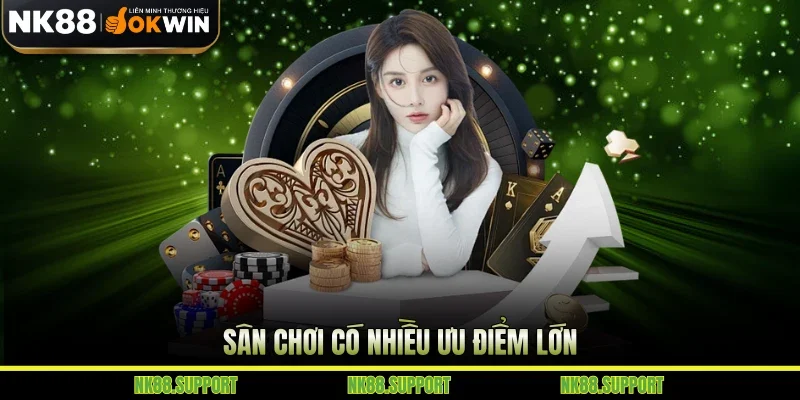 Sân chơi có nhiều ưu điểm lớn